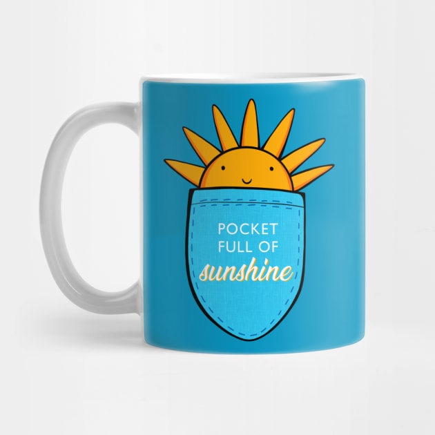 Pocket Full Of Sunshine by JBeasleyDesigns